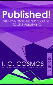 Published! The No-Nonsense Girl's Guide to Self-Publishing